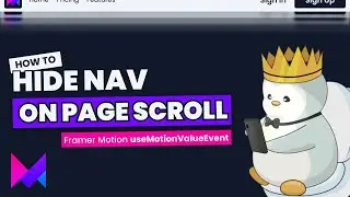 Hide Navigation on Page Scroll || Framer Motion useMotionValueEvent