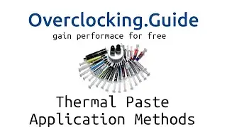 Thermal Paste Application Methods 2015 - Test with new products including Liquid Metal