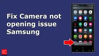 How to Fix Security policy prevents use of Camera issue in Samsung | Camera not working in Samsung