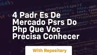 4 padr es de mercado psrs do php que voc precisa conhecer