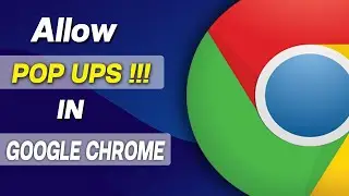 How to allow pop-ups in Google™ Chrome | How to Enable Pop-Ups on Google Chrome 2024 | Allow Pop Ups