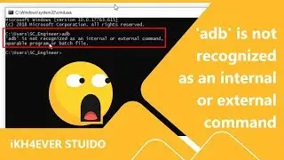 adb is not recognized as an internal or external command, operable program or batch file