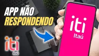 Como resolver mau funcionamento do app  ITI ITAÚ