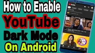 How To Enable Dark Mode On Youtube Android