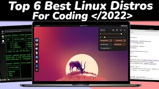 Top 6 Best Linux Distros For PROGRAMMING & DEVELOPERS  in 2022