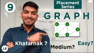 🔥Graph 🔥  || Placement Series || By Love Babbar