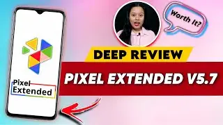 Pixel Extended V5.7 : Deep Review || New Features, Performance,Bugs || Craxoid