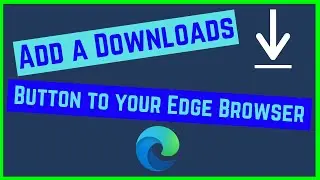 Install The Microsoft Edge Downloads Button