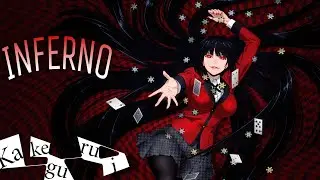 INFERNO [AMV] Yumeko Jabami