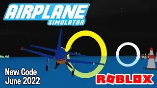 Roblox Airplane Simulator New Code June 2022