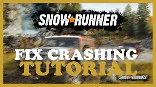 Snowrunner – How to Fix Crashing, Lagging, Freezing – Complete Tutorial
