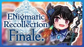 IT'S THE END. | ENigmatic Recollection Ch. 1