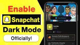 How To Get Dark Mode On Snapchat (Android or iOS)