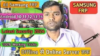 All Samsung FRP Android 10,11,12,13,14 Offline 2024