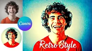 Retro Style Portrait Tutorial in Canva