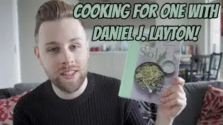 Cooking for One with Daniel J. Layton! | #BookBreak