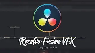 DaVinci Resolve Fusion Tutorial - VFX For Beginners in 14 MINUTES!