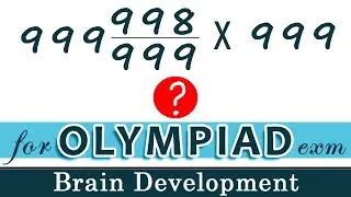 Find the value | #olympiad series | Arindam | Brain Development