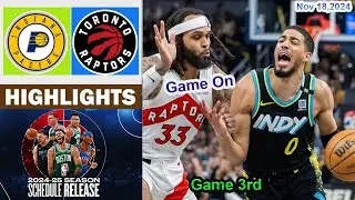 Indiana Pacers vs Toronto Raptors GAME 3rd QTR HIGHLIGHTS  Nov 18, 2024 | 2024-2025 NBA Season.