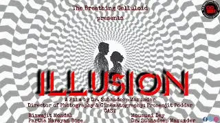 ILLUSION | A HEART-TOUCHING BENGALI SHORT FILM (2024) | FULL HD (1080p)