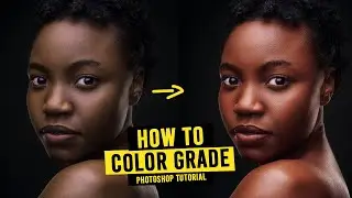 How to COLOR GRADE  To Make Your Photo POP in Photoshop | Color Grading Tutorial