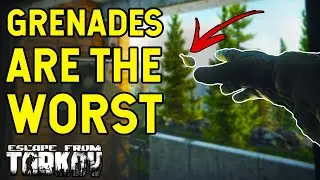 Why Are Grenades So Frustrating In Tarkov... - Highlights