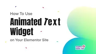 How to Use Animated Text Widget on Your Elementor Site