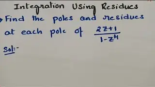 @btechmathshub7050  To find poles and corresponding Residues of the function-complex Analysis