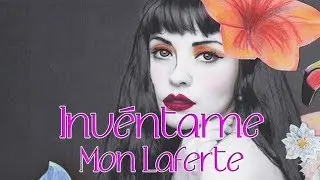 Invéntame Mon Laferte (Letra)