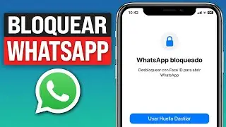 Cómo BLOQUEAR tu WhatsApp con HUELLA o CONTRASEÑA (2024)