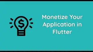 Monetize Flutter Application by showing Ad's | AdMob | Banner Ad | Interstitial Ad | Random Video