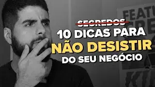 🤫10 segredos do SUCESSO dos empreendedores: O que NÃO TE CONTAM + dicas para não desistir