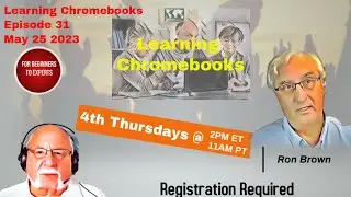 Episode 31 Learning Chromebooks   5.25.2023