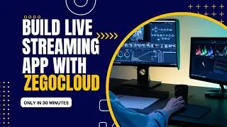 Build Live Streaming APP with ZEGOCLOUD