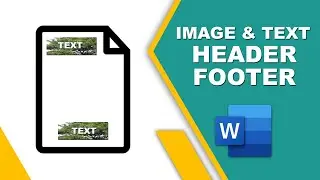 How to add image and text in header and footer in word