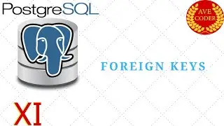 11 - Foreign Keys - PostgreSQL for Beginners