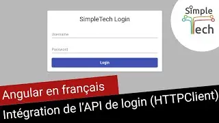 Angular en Français - 11. Intégration d'une API de Login