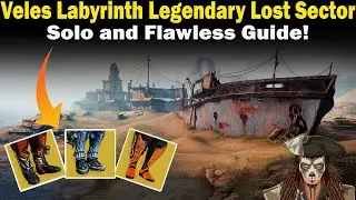 Destiny 2 | Veles Labyrinth Legendary Lost Sector Guide | Solo and Flawless | Loadouts & Strategies