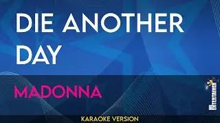 Die Another Day - Madonna (KARAOKE)