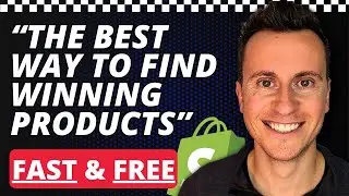 FREE & FAST Way of Finding $100,000 Winning Products (Shopify Dropshipping Product Research)