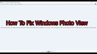 Windows Photo Viewer can’t display this picture because there might not be enough memory available