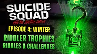 Suicide Squad: Kill the Justice League - All Riddler Trophies & Riddles [Episode 4: Winter]