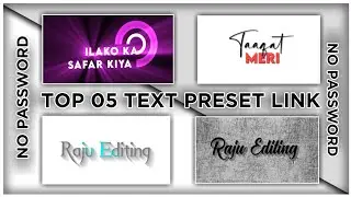 Top 05+🔥Alight Motion Text Animation Presets |AlightMotion Preset Download Free 056+ text presets|