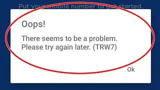 How to Fix GCash Oops ! There seems to be a problem. Please try again later.(TRW7)