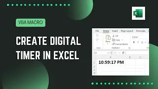 Create Digital Timer in Excel | Macro VBA