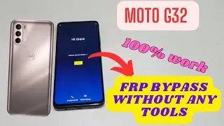 Moto G32 Frp Bypass No Need Any Kind Of Tools Easy 2024