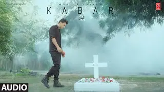 KABAR (Full Audio) | Master Saleem | Latest Punjabi Songs 2024