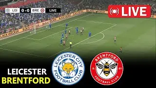 🔴LIVE : Leicester City vs Brentford | English Premier League 2024/25 | Epl Live Stream