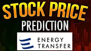 Expert Analysis on Energy Transfers Stock  --- $ET