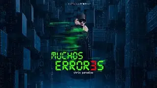 Chris Paradise - MUCHOS ERRORES (Vizualizer) #bachatasensual